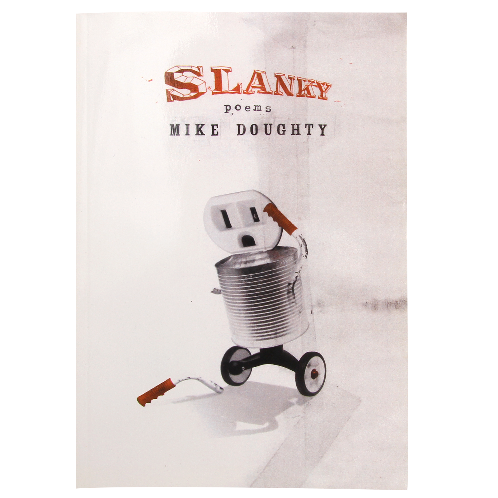 Slanky: Poems and Songs
